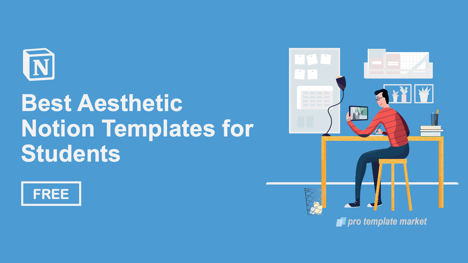 Best Aesthetic Notion Templates for Students